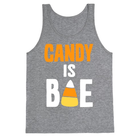 Candy is Bae Tank Top