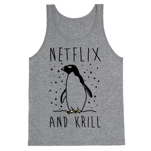 Netflix And Krill Tank Top