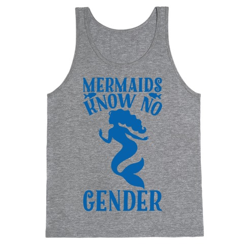 Mermaids Know No Gender Tank Top