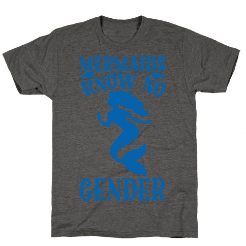 Mermaids Know No Gender T-Shirt