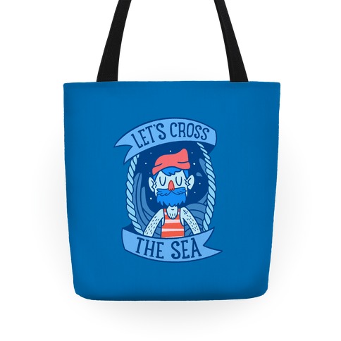 Let's Cross The Sea Tote