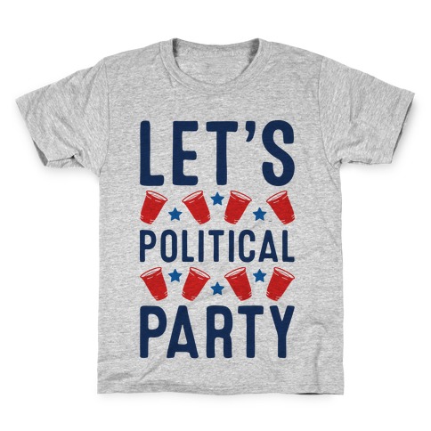 Let's Political Party Kids T-Shirt