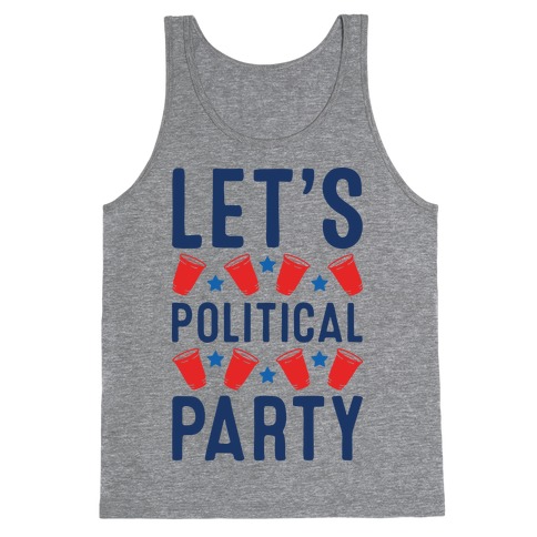 Let's Political Party Tank Top