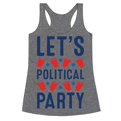 Let's Political Party Racerback Tank Top
