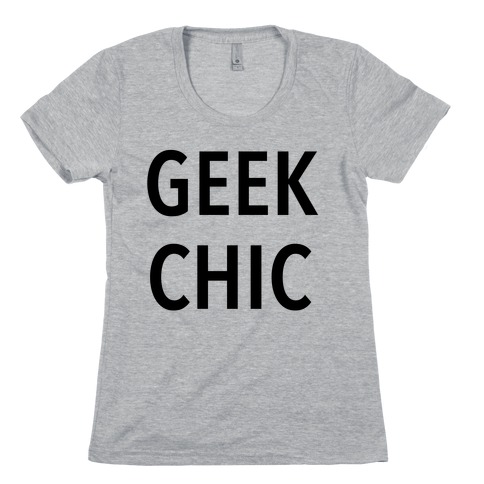 Geek Chic Womens T-Shirt