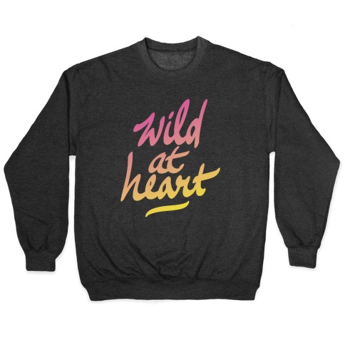 Wild At Heart Pullover