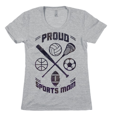 Proud Sports Mom Womens T-Shirt