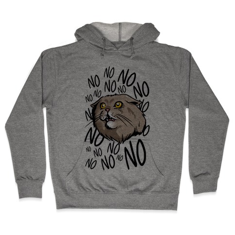 No No No! Cat Hooded Sweatshirt