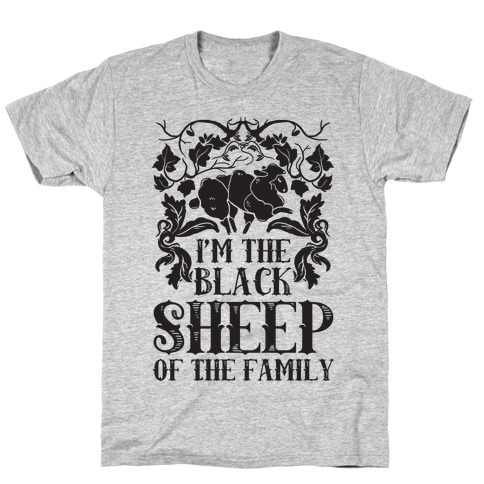 I'm The Black Sheep Of The Family T-Shirt