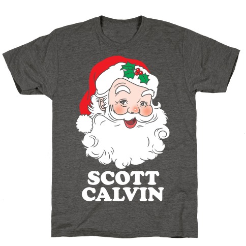 Scott Calvin Is Santa T-Shirt