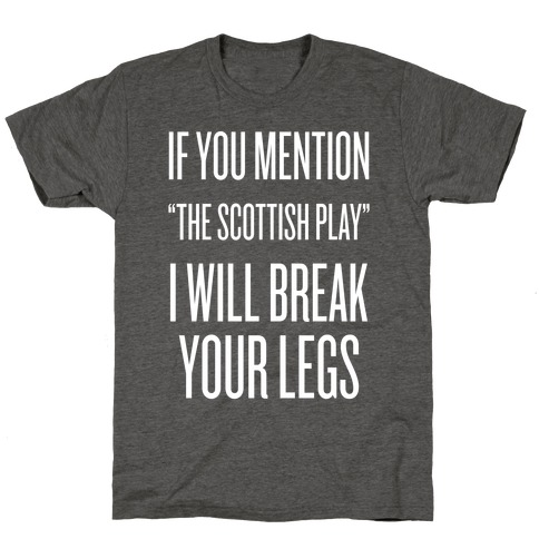 The Scottish Play T-Shirt
