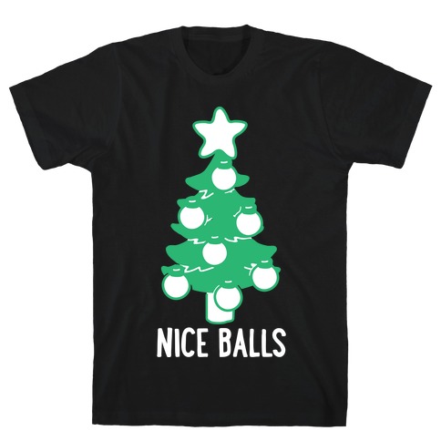 Nice Balls T-Shirt