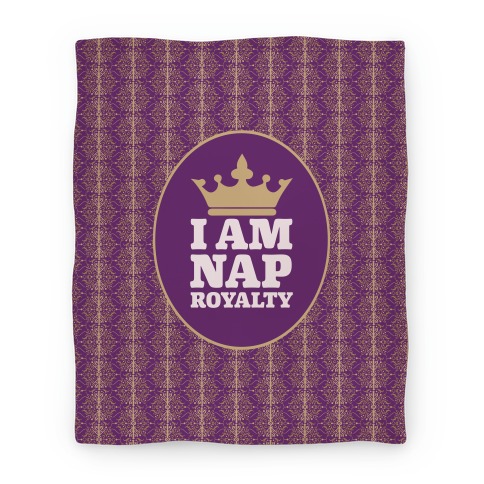 I Am Nap Royalty Blanket