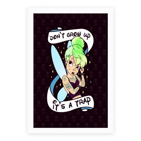 Punk Tinkerbell (Don't Grow Up It's A Trap) Poster