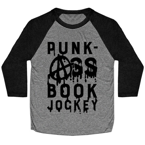 Punk-Ass book Jockey Baseball Tee