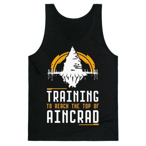 Training to Reach the Top of Aincrad Tank Top