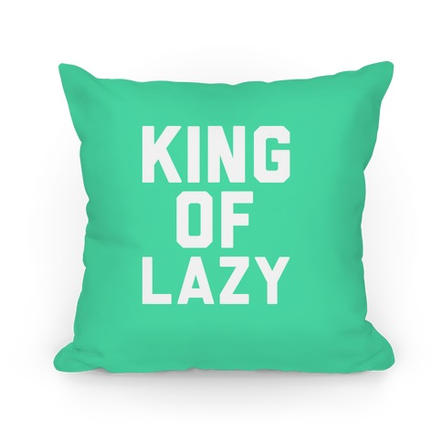 KING OF LAZY PILLOW Pillow