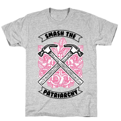 Smash the Patriarchy T-Shirt
