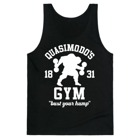 Quasimodo's Gym Tank Top