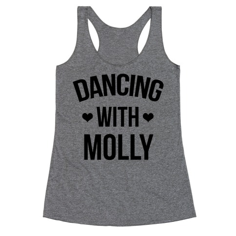 Dancing with Molly Racerback Tank Top