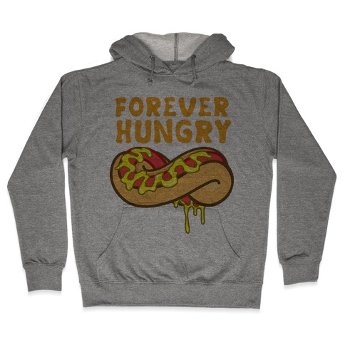 Forever Hungry (Yellow) Hooded Sweatshirt