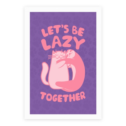 Let's Be Lazy Together Poster