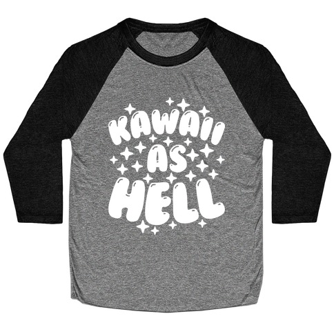 Kawaii As Hell Baseball Tee