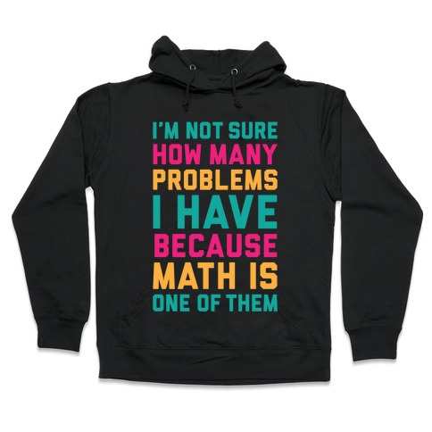 Math Problems Hooded Sweatshirt