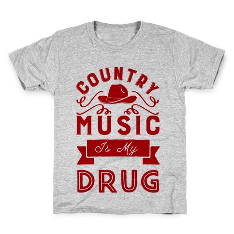 Country Music Is My Drug Kids T-Shirt