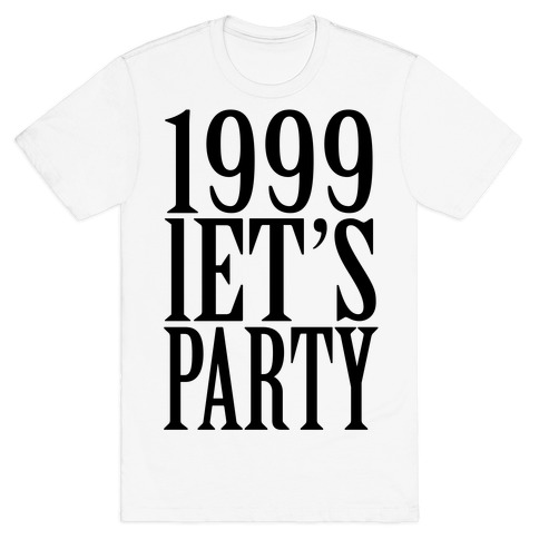 1999 Let's Party T-Shirt