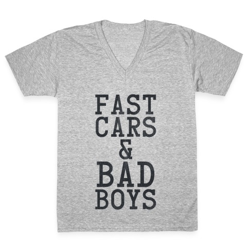 Fast Cars & Bad Boys V-Neck Tee Shirt