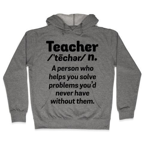 Teacher Definition Hooded Sweatshirt