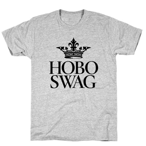 Hobo Swag T-Shirt