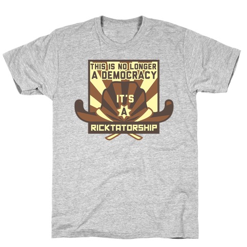 Ricktatorship Revolution T-Shirt
