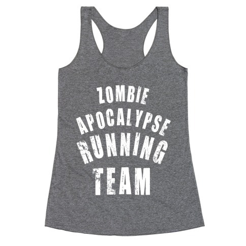 Zombie Apocalypse Running Team (White Ink) Racerback Tank Top