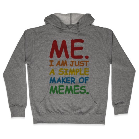 Simple Meme Maker Hooded Sweatshirt