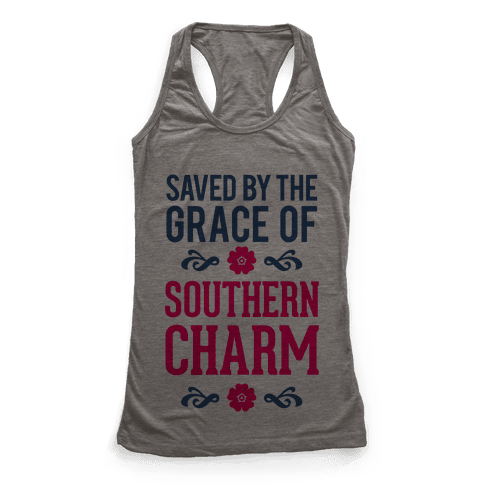 saved by the grace of southern charm shirt