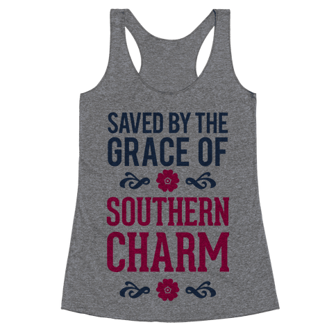 saved by the grace of southern charm shirt