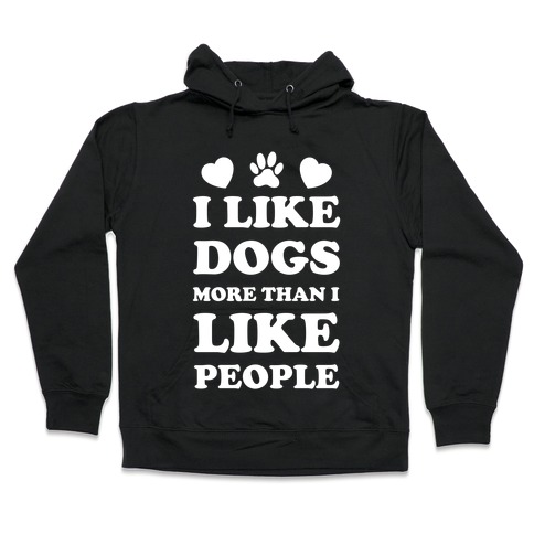 I love dogs,sweatshirt,hoodies,i love dogs,dogs,dog lover gift,sweatshirt,dog shirt,dog lover,dog mom,sweater,hoodie,dog sweatshirt,dog