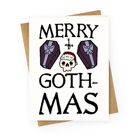 Merry Gothmas Greeting Card