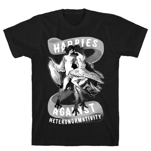 Harpies Against Heteronormativity Pri T-Shirt