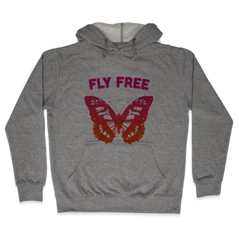 Fly Free Hooded Sweatshirt