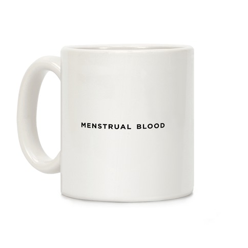 Menstrual Cup Coffee Mug