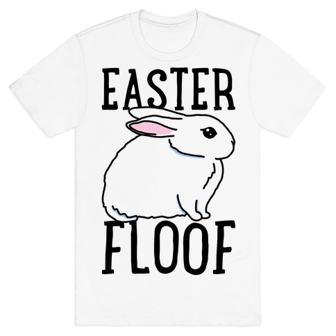 Easter Floof T-Shirt