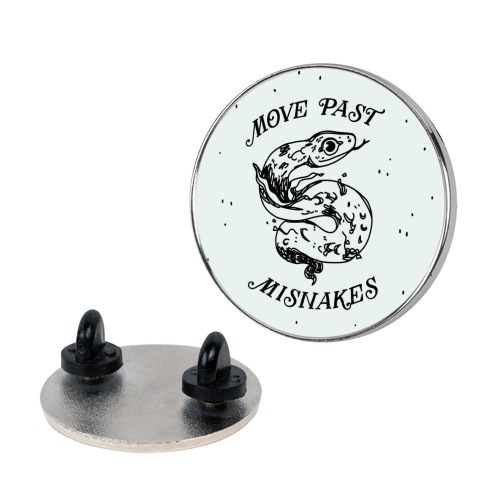 Move Past Misnakes Pin