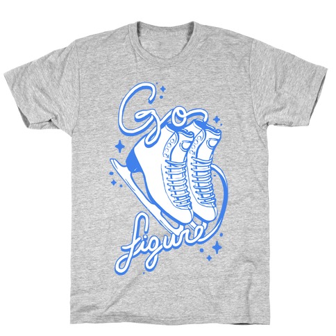 Go Figure (skate) T-Shirt