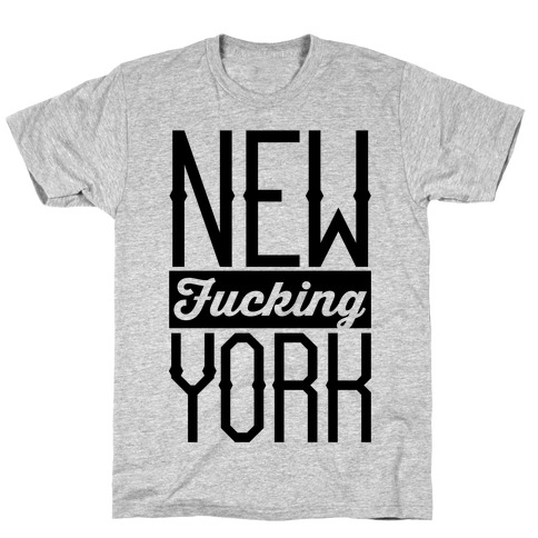 New F***ing York T-Shirt