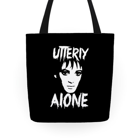 Utterly Alone Tote