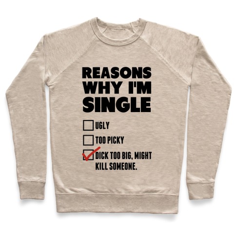 Why I'm Single Pullover