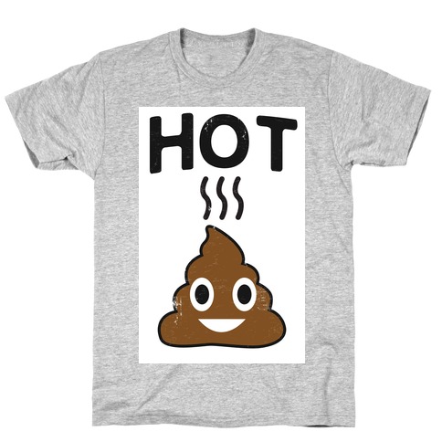Hot Shit T-Shirt